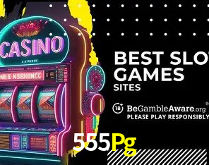 555Pg,555Pg Bet